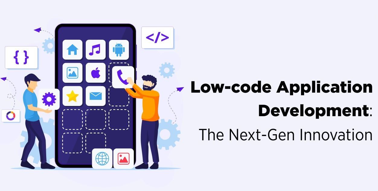 Low Code Application Development Platforms