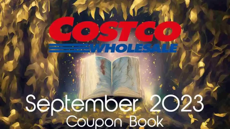 Costco September 2023 Coupon Book is Out with EPIC Deals