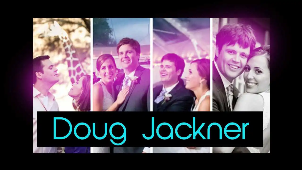 Doug Jackner: Wiki, Bio, Net Worth, Age, Wife, and Affairs